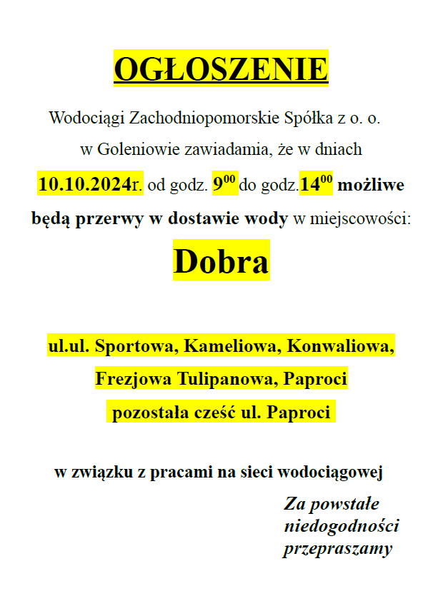 Możliwe przerwy w dostawie wody w Dobrej w dniu 10.10.2024 r. w godz. 9-14 na ulicach: Sportowa, Kameliowa, Konwaliowa, Frezjowa, Tulipanowa, Paproci