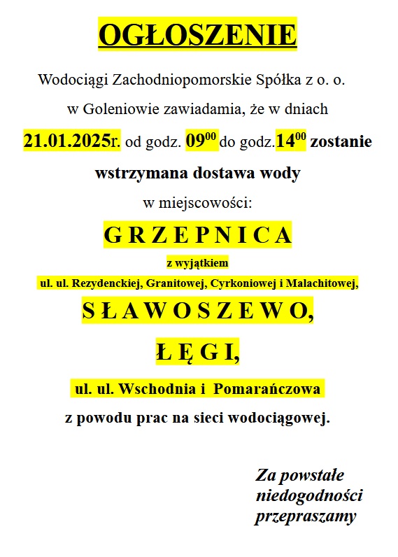 Wstrzymanie dostawy wody w Grzepnicy (z wyjątkiem ul. Rezydenckiej, Granitowej, Cyrkoniowej i Malachitowej), Sławoszewie oraz w Łęgach (ul. Wschodnia i Poimarańczowa) w dniu 21.01.2025 godz. 9-14