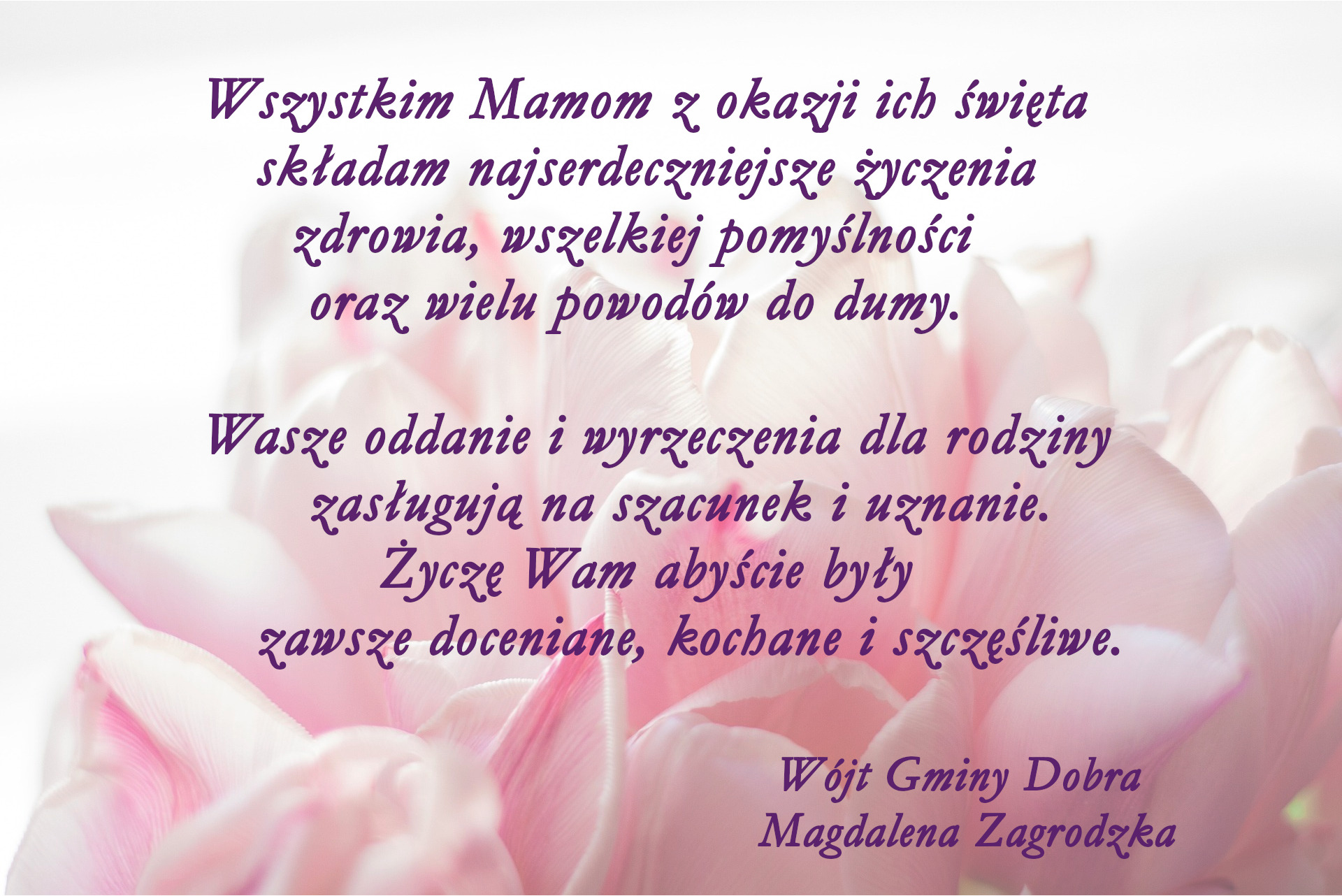 Życzenia z okazji Dnia Matki od Wójt Magdaleny Zagrodzkiej