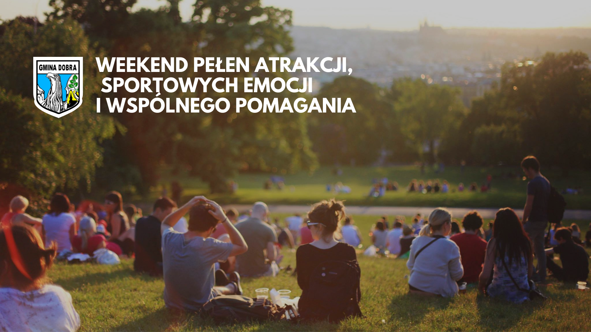 Weekend pełen atrakcji, sportowych emocji i wspólnego pomagania