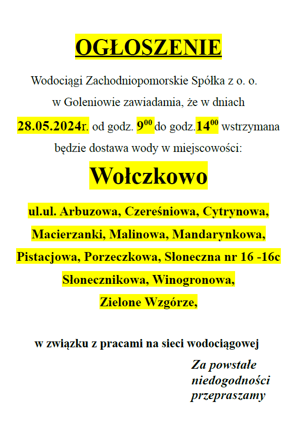 Wstrzymanie dostawy wody w Wołczkowie  w dniu 28.05.2024 r. od godz. 9:00 do 14:00 na ul. Arbuzowa, Czereśniowa, Cytrynowa, Macierzanki, Malinowa, Mandarynkowa, Pistacjowa, Porzeczkowa, Słoneczna nr 16 -16c Słonecznikowa, Winogronowa, Zielone Wzgórze.