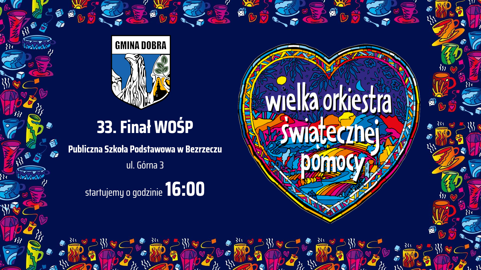 Zapraszamy na 33. Finał Wielkiej Orkiestry Świątecznej Pomocy w Bezrzeczu