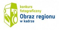 Konkurs fotograficzny - Obraz regionu w kadrze!