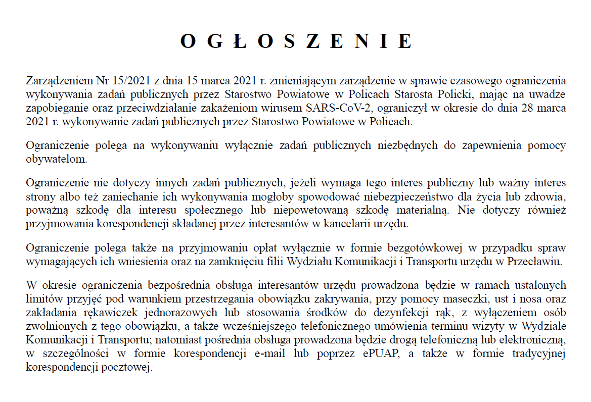 Ogłoszenie Starosty Polickiego z dnia 15.03.2021 r. w sprawie czasowego ograniczenia wykonywania zadań publicznych przez Starostwo Powiatowe