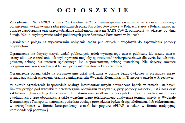 Ogłoszenie Starosty Polickiego z dnia 23.04.2021 r. w sprawie czasowego ograniczenia wykonywania zadań publicznych przez Starostwo Powiatowe